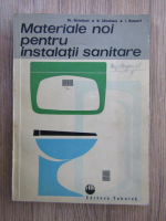 Gheorghe Salcudeanu - Materiale noi pentru instalatii sanitare