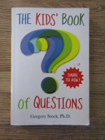 Anticariat: Gregory Stock - The kid's book of questions