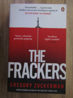 Anticariat: Gregory Zuckerman - The frackers