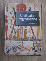 Guy Rachet - Dictionnaire de la civilisation egyptienne