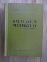 H. Grigorescu - Masini-unelte si dispozitive