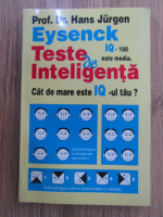 Hans Jurgen Eysenck - Teste de inteligenta