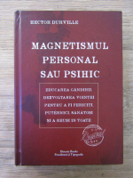 Hector Durville - Magnetismul personal sau psihic