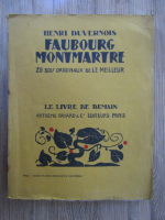 Anticariat: Henri Duvernois - Faubourg Montmartre (1929)