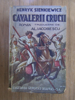 Henrik Sienkiewicz - Cavalerii crucii (1945)