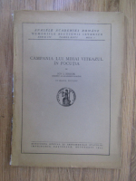 Ion I. Nistor - Campania lui Mihai Viteazul in Pocutia (1943)