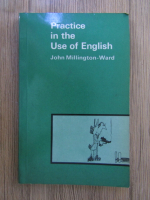 Anticariat: John Millington Ward - Practice in the use of english