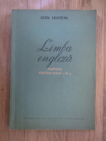 Leon Levitchi - Limba engleza. Manual pentru clasa a V-a