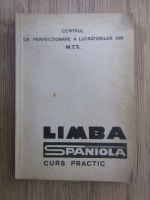 Limba spaniola. Curs practic