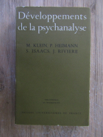 Melina Klein, Susan Isaacs - Developpements de la psychanalyse