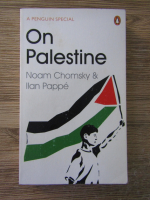 Noam Chomsky, Ilan Pappe - On Palestine