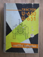 Anticariat: Notita tehnica a tractorului U-650 si U-651