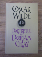 Anticariat: Oscar Wilde - Portretul lui Dorian Gray