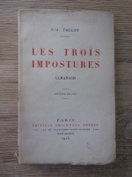 Anticariat: P. J. Toulet - Les trois impostures (1925)