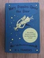 Anticariat: P. L. Travers - Mary Poppins opens the door