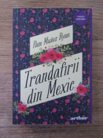 Pam Munoz Ryan - Trandafirii din Mexic