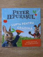 Peter iepurasul. Lupta pentru gradina