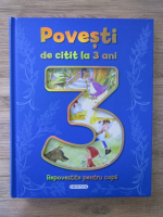 Povesti de citit la 3 ani