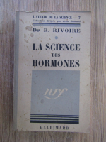 Anticariat: R. Rivoire - La science des hormones