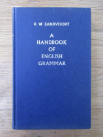 R. W. Zandvoort - A handbook of english grammar