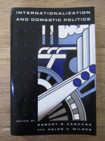 Robert O. Keohane - Internationalization and domestic politics