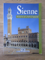 Sienne, histoire et chefs-d'ouvre