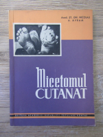 St. Gh. Nicolau - Micetomul cutanat