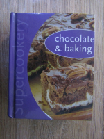 Supercookery. Chocolate and baking