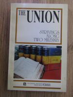 The union strivings along two millennia