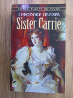 Theodore Dreiser - Sister Carrie