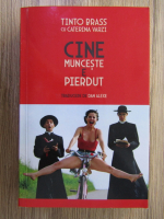 Tinto Brass - Cine munceste e pierdut