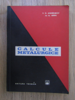 V. G. Agheenkov, Ia. Ia. Mihin - Calcule metalurgice