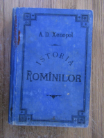 A. D. Xenopol - Istoria rominilor din Dacia Traiana (volumul 11, 1896)