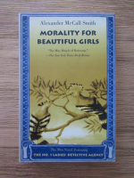 Alexander McCall Smith - Mortality for beautiful girls