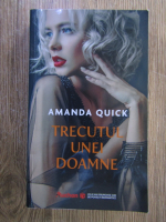 Anticariat: Amanda Quick - Trecutul unei doamne