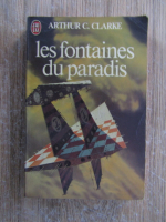 Arthur C. Clarke - Les fontaines du paradis