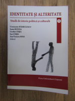 Anticariat: Constantin Barbulescu - Identitate si alteritate (volumul 5)