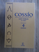 Cossio, los toros, volumul 4. El toreo