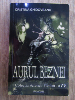 Cristina Ghidoveanu - Aurul beznei