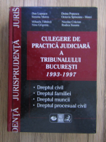 Anticariat: Dan Lupascu - Culegere de practica judiciara a Tribunalului Bucuresti 1993-1997