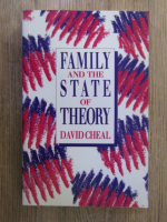 Anticariat: David Cheal - Family and the state of theory