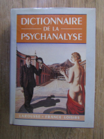 Anticariat: Dictionnaire de la psychanalyse 