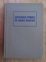 Florica Dimitrescu - Locutiunile verbale in limba romana