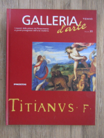 Anticariat: Galleria d'arte, volumul 30. Tiziano