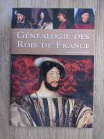 Genealogie des rois de France