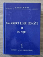 Gramatica limbii romane, volumul 2. Enuntul