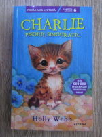 Holly Webb - Charlie. Pisoiul singuratic