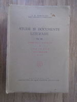 I. E. Toroutiu - Studii si documente literare (volumul 13, 1946)