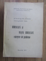 Ion Seteanu - Hidraulica si masini hidraulice. Culegere de probleme