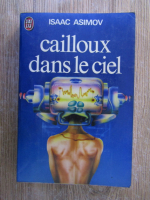 Isaac Asimov - Cailloux dans le ciel